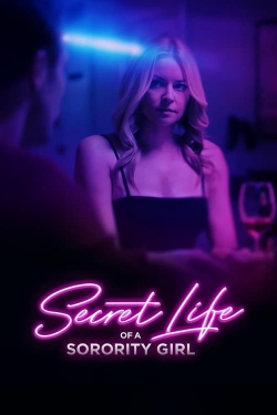 Secret Life of a Sorority Girl free movies