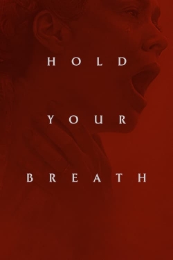 Hold Your Breath free movies