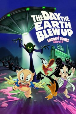 The Day the Earth Blew Up: A Looney Tunes Movie free movies