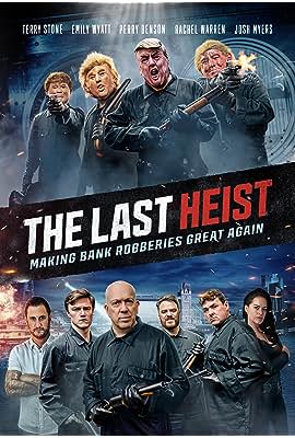 The Last Heist free movies