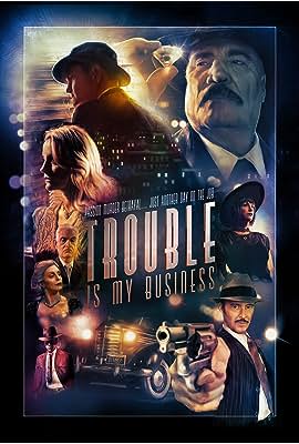 Trouble Is My Business free movies