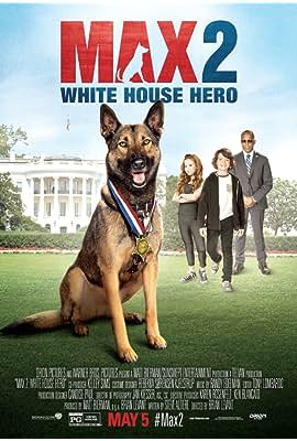 Max 2: White House Hero free movies