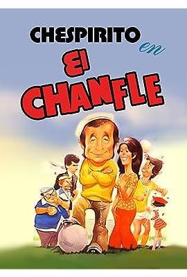 El Chanfle free movies