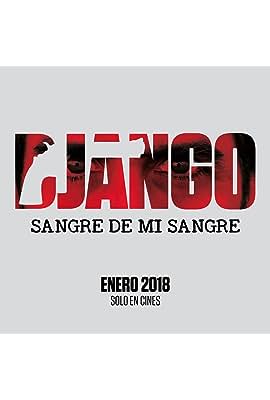 Django: Sangre De Mi Sangre free movies