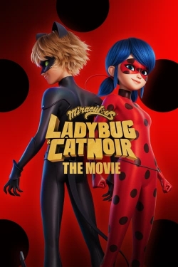 Miraculous: Ladybug & Cat Noir, The Movie free movies