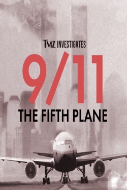 TMZ Investigates: 9/11: THE FIFTH PLANE free movies
