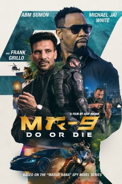 MR-9: Do or Die free movies