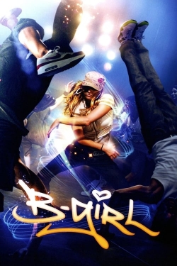 B-Girl free movies