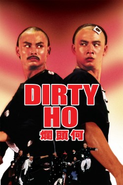 Dirty Ho free movies