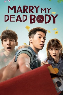 Marry My Dead Body free movies