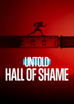 Untold: Hall of Shame free movies