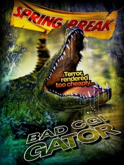 Bad CGI Gator free movies