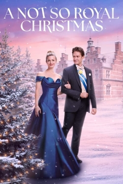 A Not So Royal Christmas free movies