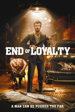 End of Loyalty free movies