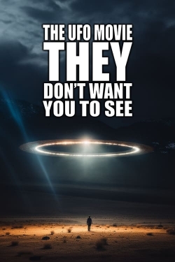 The UFO Movie THEY Don't Want You to See free movies