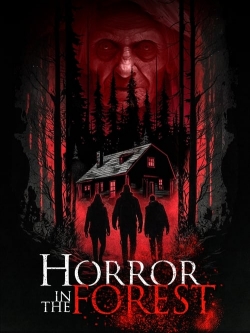 Horror in the Forest free movies