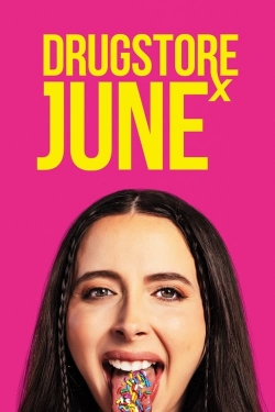 Drugstore June free movies