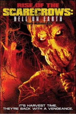 Rise of the Scarecrows: Hell on Earth free movies