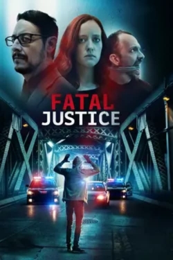 Fatal Justice free movies