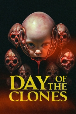 Day of the Clones free movies