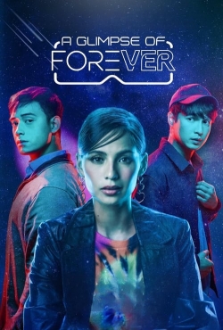 A Glimpse of Forever free movies