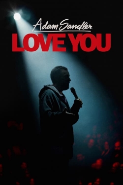 Adam Sandler: Love You free movies