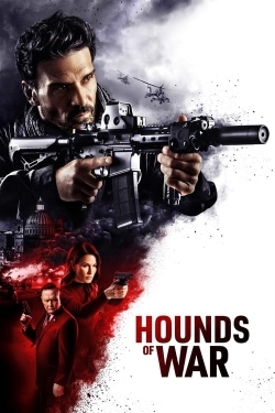 Hounds of War free movies