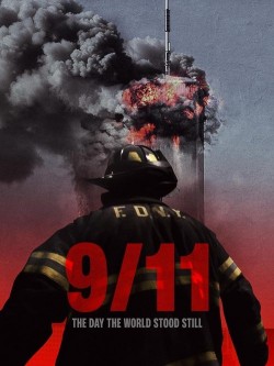 9-11: The Day the World Stood Still free movies