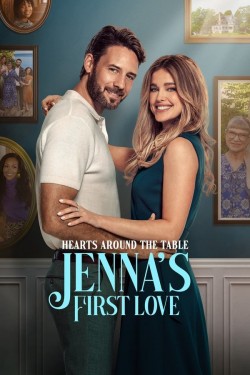 Hearts Around the Table: Jenna's First Love free movies
