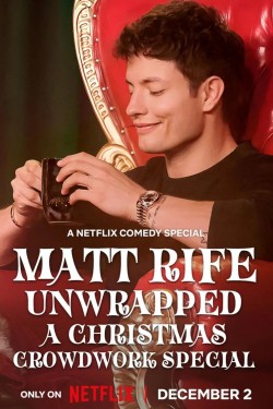 Matt Rife: Unwrapped - A Christmas Crowd Work Special free movies