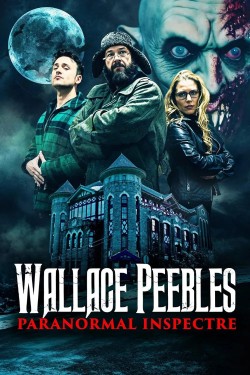 Wallace Peebles Paranormal Inspectre free movies