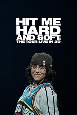 Billie Eilish: Hit Me Hard and Soft - The Tour (Live in 3D) free