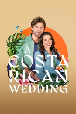 A Costa Rican Wedding free movies