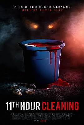 11th Hour Cleaning free movies