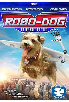 Robo-Dog: Airborne free movies