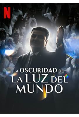 La Oscuridad de la Luz del Mundo