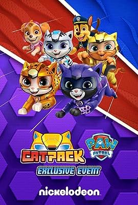 Cat Pack: A PAW Patrol Exclusive Event free movies