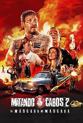 Matando Cabos 2, La Máscara del Máscara free movies