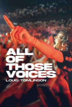 Louis Tomlinson: All of Those Voices free movies