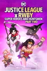 Liga de la Justicia x RWBY: Superhéroes y Cazadores: Parte 2 free movies