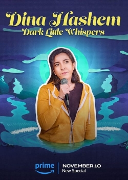 Dina Hashem: Dark Little Whispers free movies