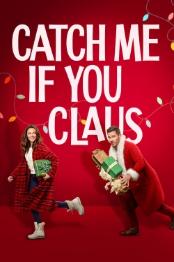 Catch Me If You Claus free movies