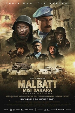 Malbatt: Misi Bakara free movies