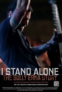 I Stand Alone: The Sully Erna Story free movies