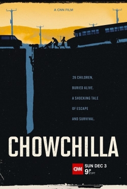 Chowchilla free movies