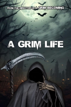 A Grim Life free movies