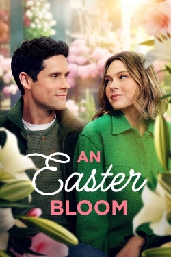 An Easter Bloom free movies