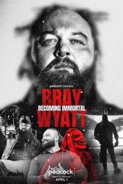 Bray Wyatt: Becoming Immortal free movies