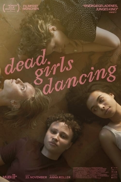 Dead Girls Dancing free movies