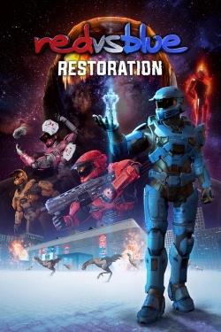 Red vs. Blue: Restoration free movies